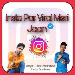 Insta Par Viral Meri Jaan