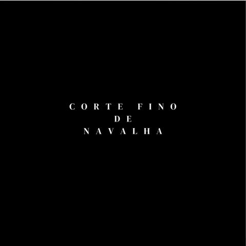 Corte Fino de Navalha