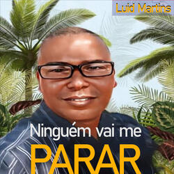 Ninguém Vai Me Parar