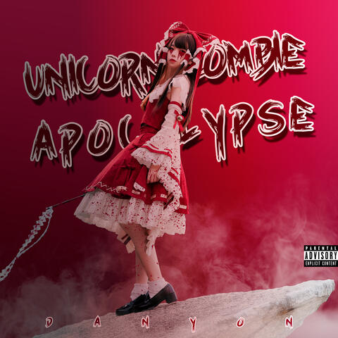 Unicorn Zombie, Apocalypse