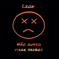 Não Quero Virar Sadboy