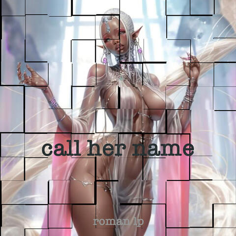 Call Her Name