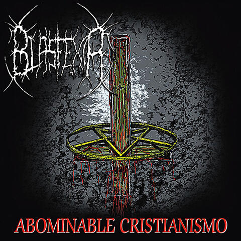 Abominable Cristianismo