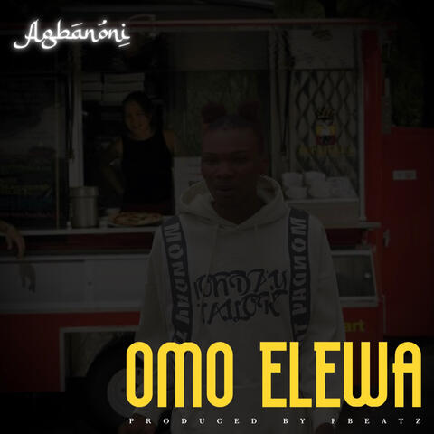 Omo Elewa