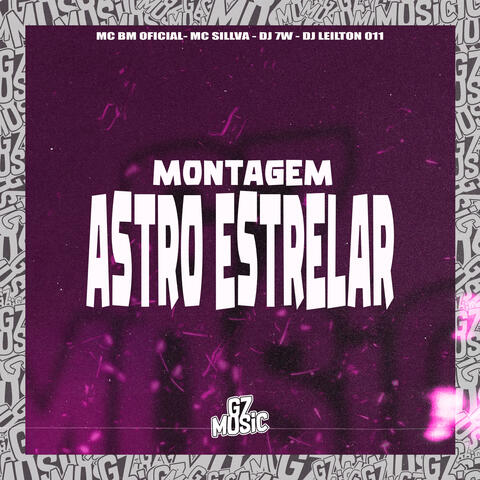 Montagem Astro Estrelar