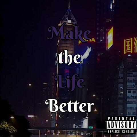 Make the Life Better Vol.2
