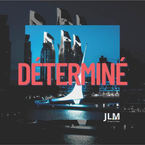Déterminé