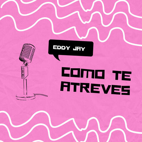 Como Te Atreves