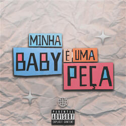 Minha Baby É uma Peça