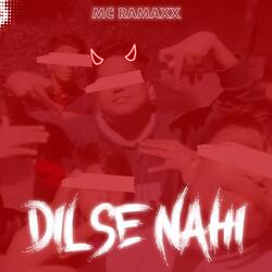 Dil Se Nahi