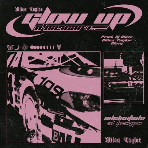 Glow Up N´ Nascar