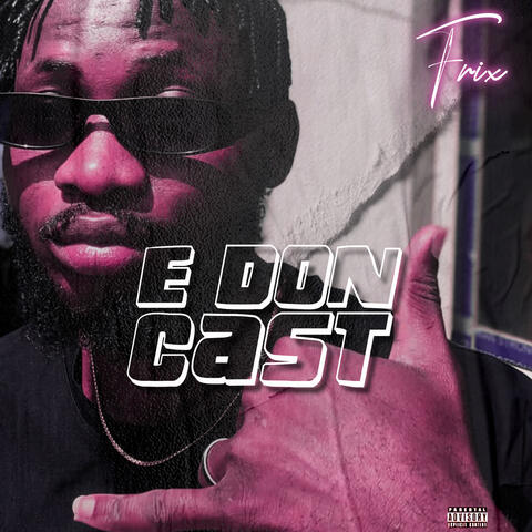 E Don Cast