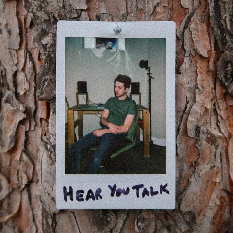 Hear You Talk