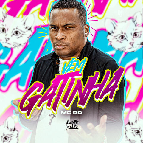 Vem Gatinha
