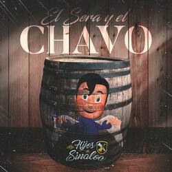 El Sera y el Chavo