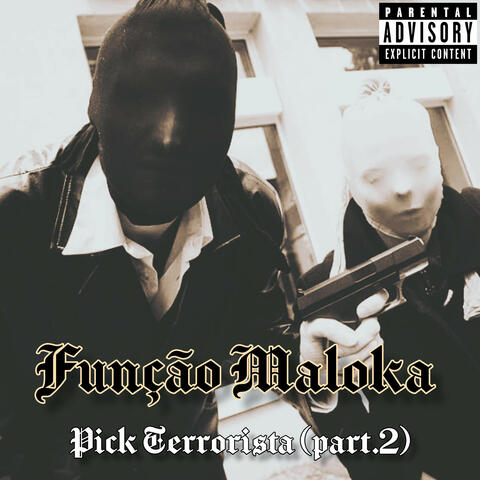 Pick Terrorista (Part. 2)