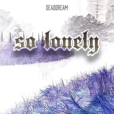 So Lonely
