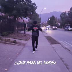 ¿Qué Pasa Mi Amor?