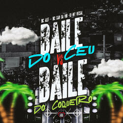 Baile do Ceu Vs Baile do Coqueiro