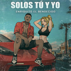 Solos Tu y Yo