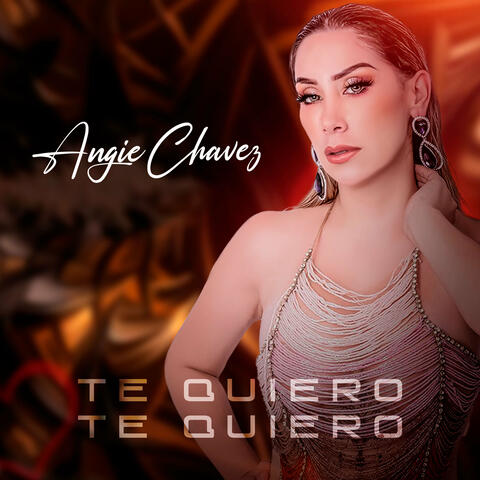 Te Quiero, Te Quiero