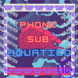 Phonk Subaquatico