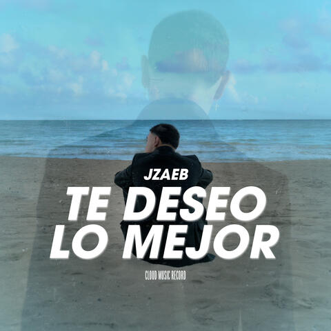 Te Deseo Lo Mejor