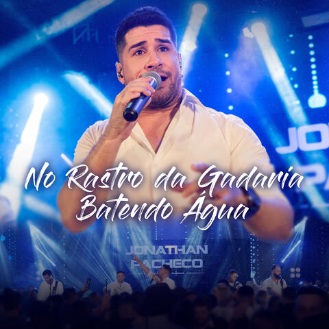 No Rastro da Gadaria / Batendo Água