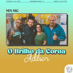 O Brilho da Coroa: Adilson