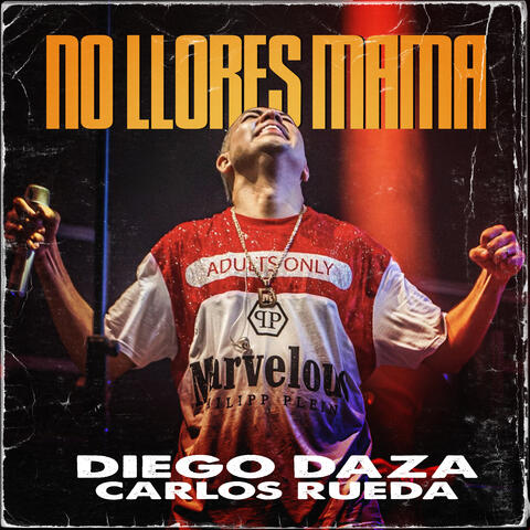 No Llores Mamá