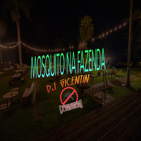 Mosquito na Fazenda
