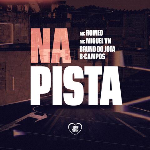 Na Pista