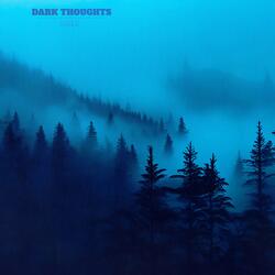 Dark Thoughts