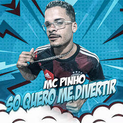 So Quero Me Divertir