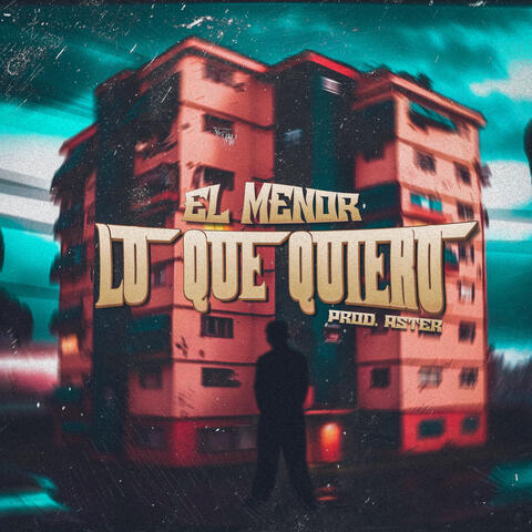 Lo Que Quiero