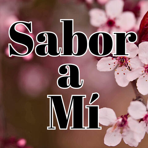 Sabor a Mí