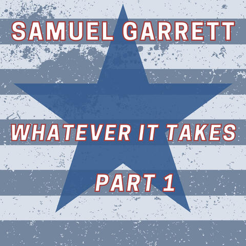 Whatever It Takes, Pt. 1