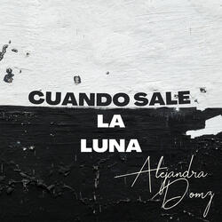 Cuando Sale la Luna