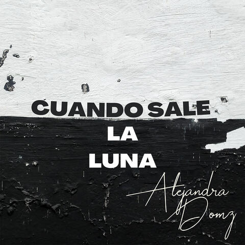 Cuando Sale la Luna