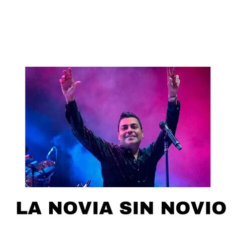 La Novia Sin Novio