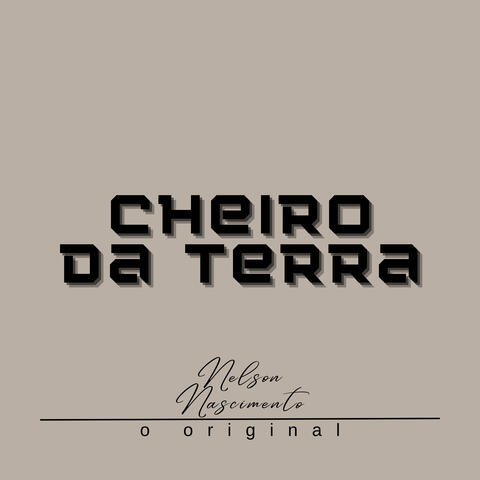 Cheiro da Terra