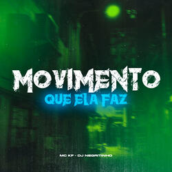 Movimento Que Ela Faz