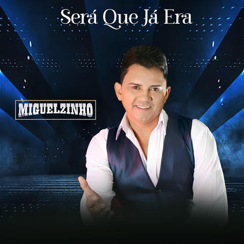 Será Que Já Era