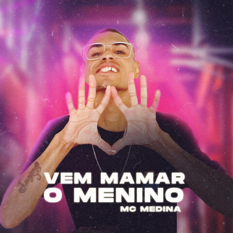 Vem Mamar o Menino
