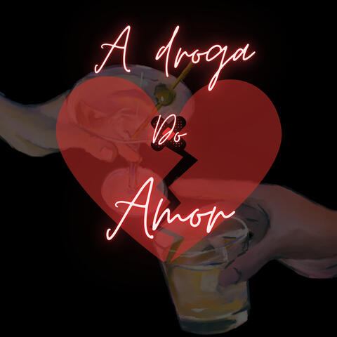 A Droga do Amor