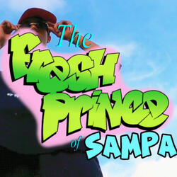 Fresh Prince Of Sampa