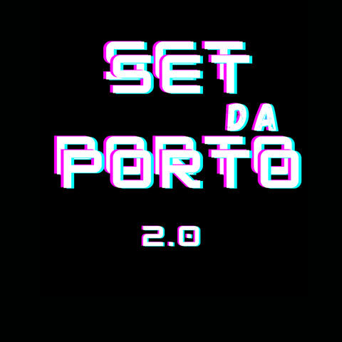 Set da Porto 2.0