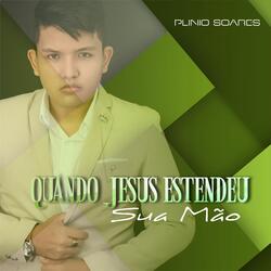 Quando Jesus Estendeu Sua Mão (Play Back)
