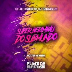 Super Berimbau do Submundo