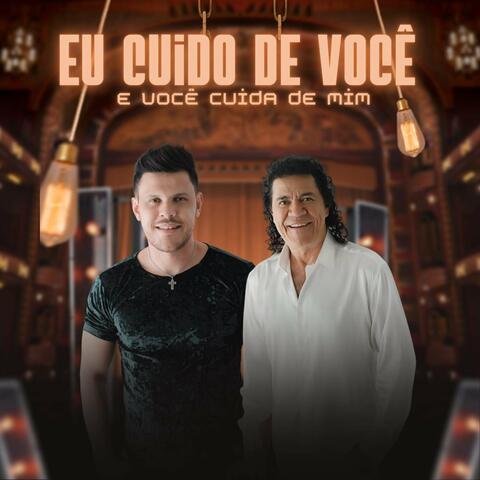 Eu Cuido de Você e Você Cuida de Mim